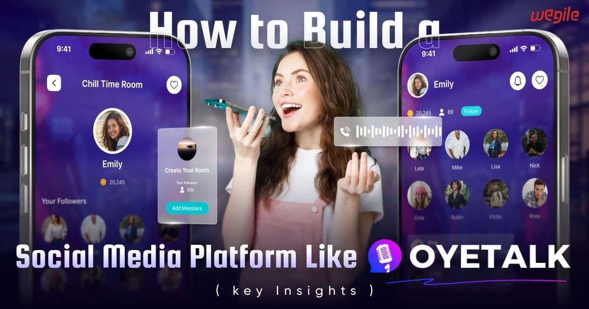 How to Build a Social Media Platform Like OyeTalk
