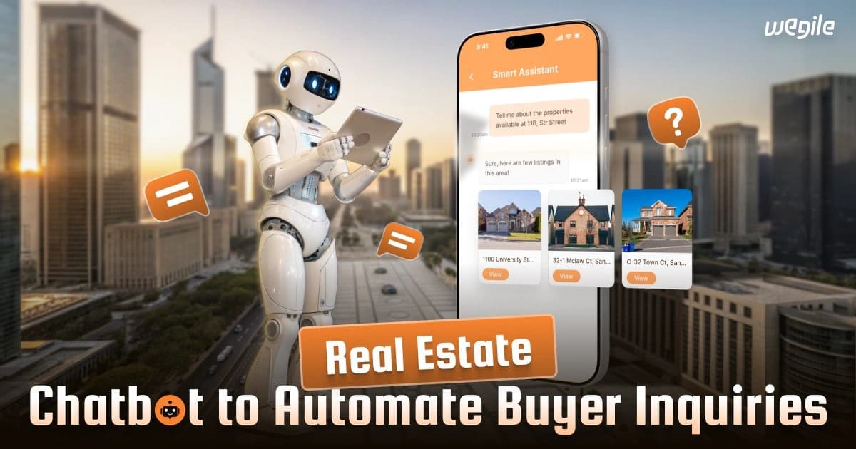 Real Estate Chatbot to Automate Buyer Inquiries: What You Need to Know