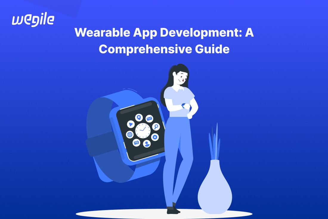 blog_feature_image-wearable-app-development-a-comprehensive-guide